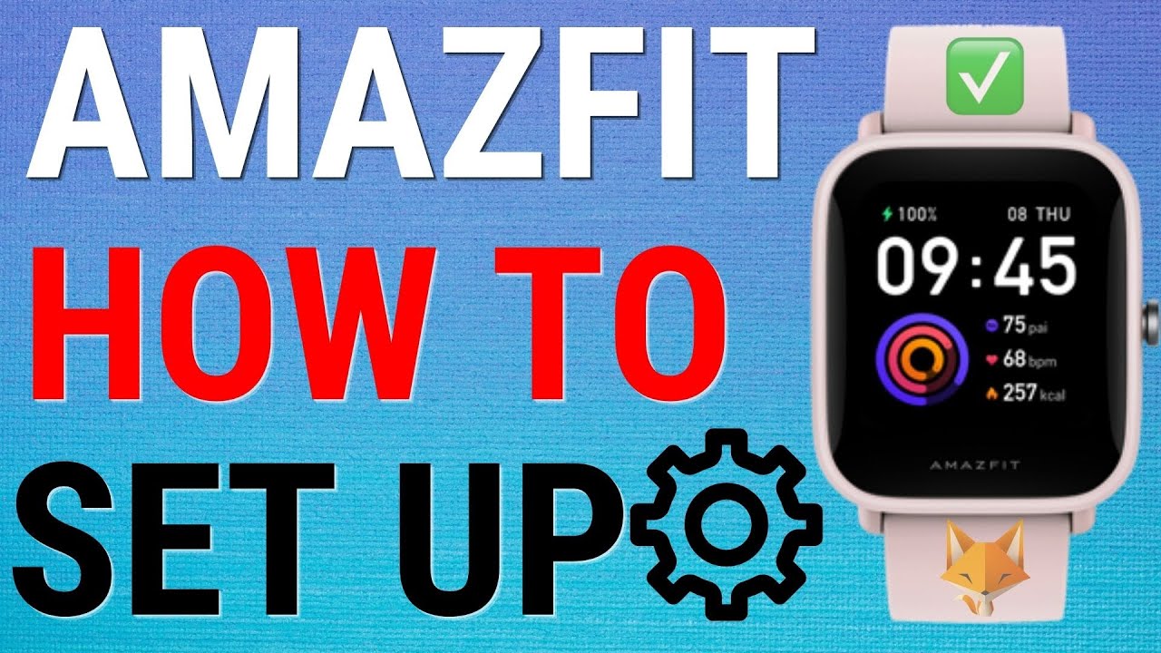 How To Set Up Amazfit Watches