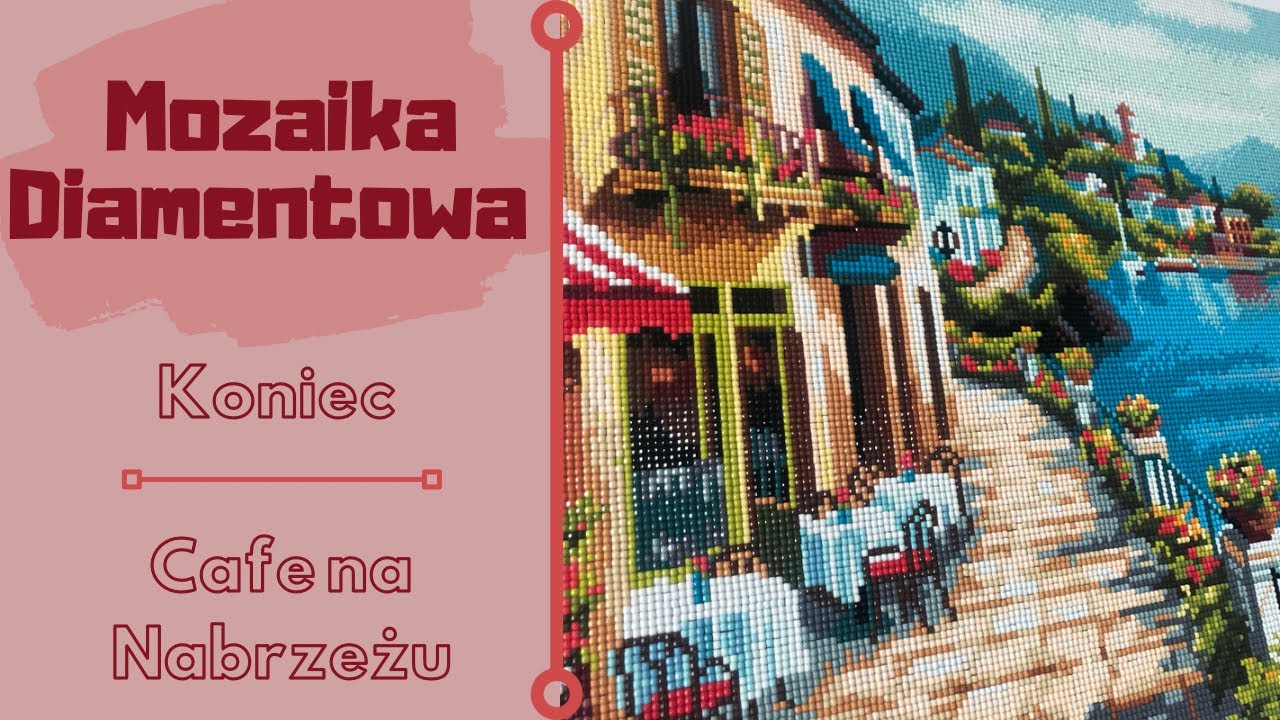 Skończone Cafe na Nabrzeżu od iPicasso.pl | Mozaika diamentowa | Diamond Painting