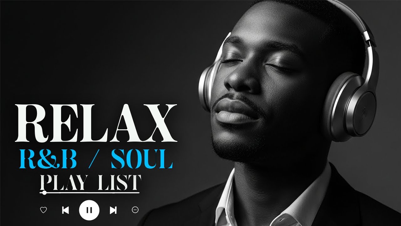 【R&B Soul】Soothing R&B Soul Dreams – Gentle Rhythms to Unwind & Feel Calm