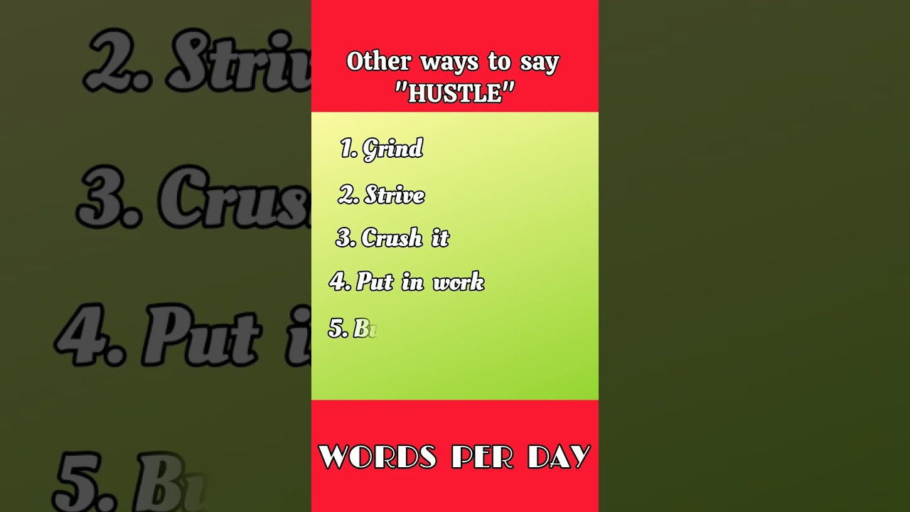 Slang words for "HUSTLE" 