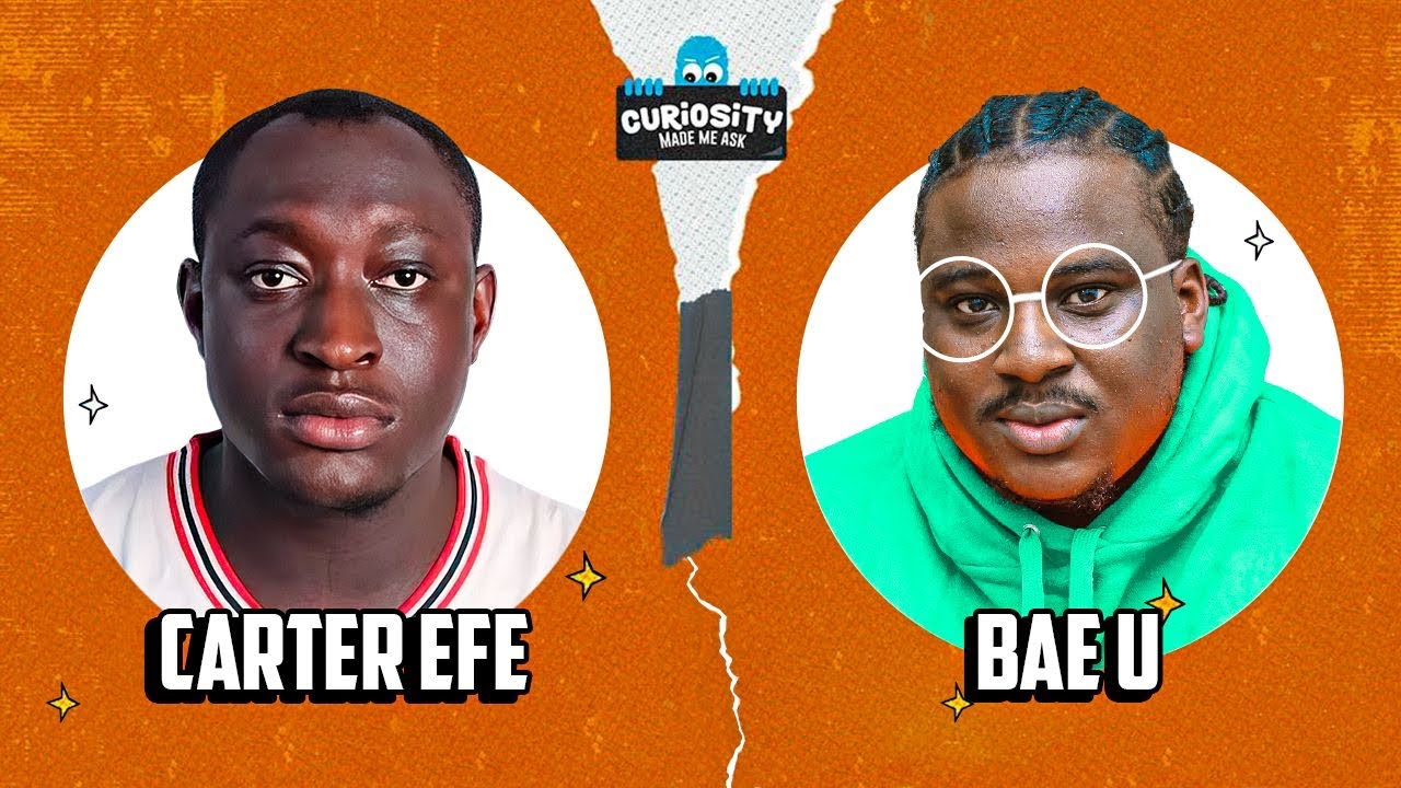 Carter Efe back on curiosity made me ask