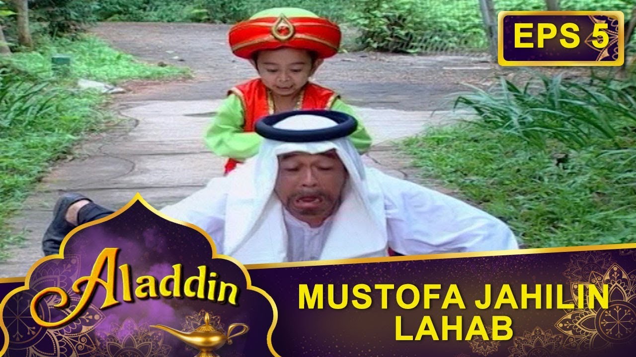 Mustofa Main Kuda Kudaan Sama Lahab  - Aladdin Eps 5 Part 1