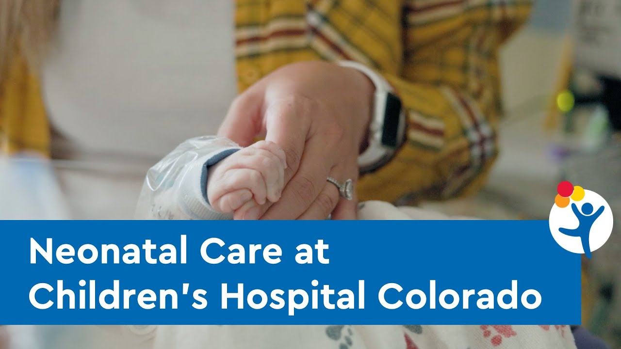 Neonatal Care at Children&rsquo;s Hospital Colorado