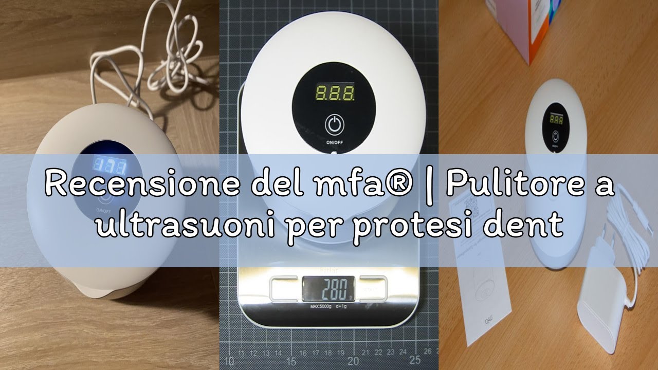Recensione del mfa® | Pulitore a ultrasuoni per protesi dentarie, apparecchi ortodontici, bite, reta