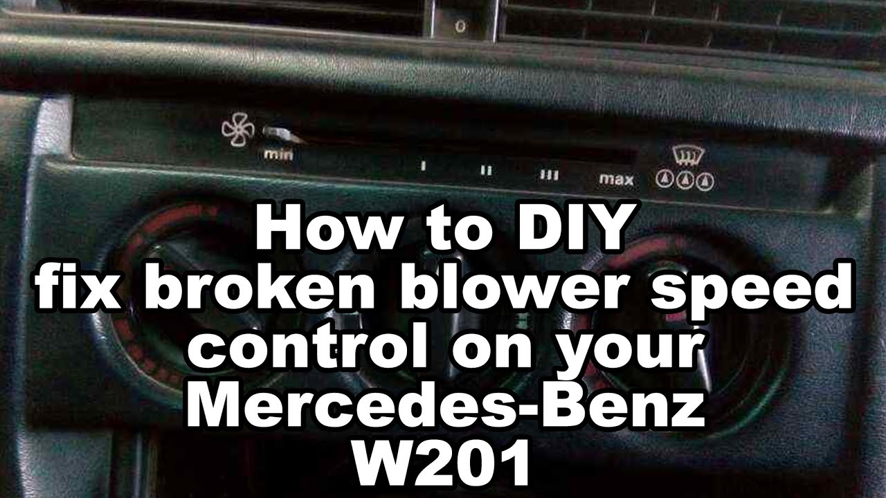 How to fix jammed/stuck #190e #W201 climate blower speed control