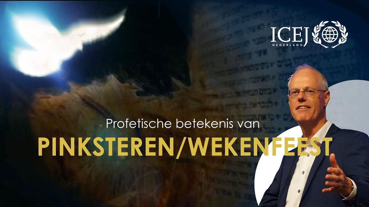 Wat is de Profetische Betekenis van Pinksteren / Wekenfeest?