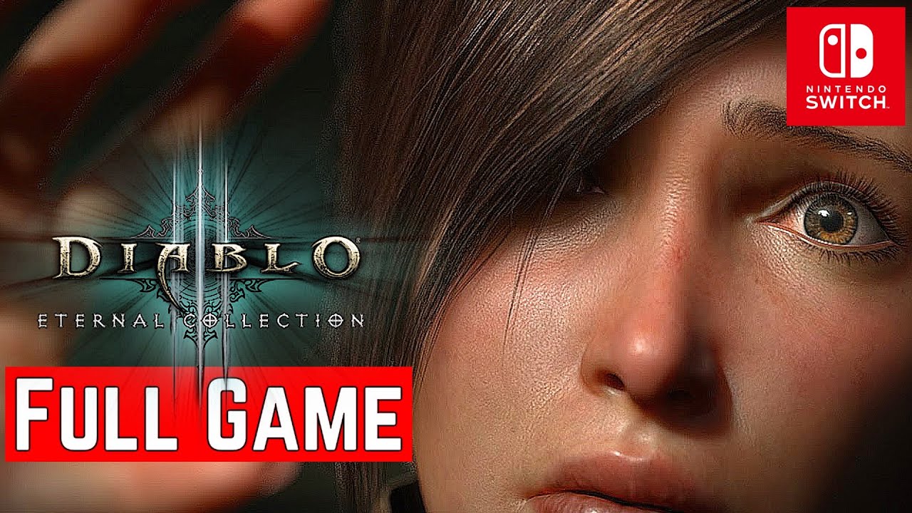 Diablo III: Eternal Collection [Switch] | FULL GAME | Gameplay Walkthrough | No Commentary