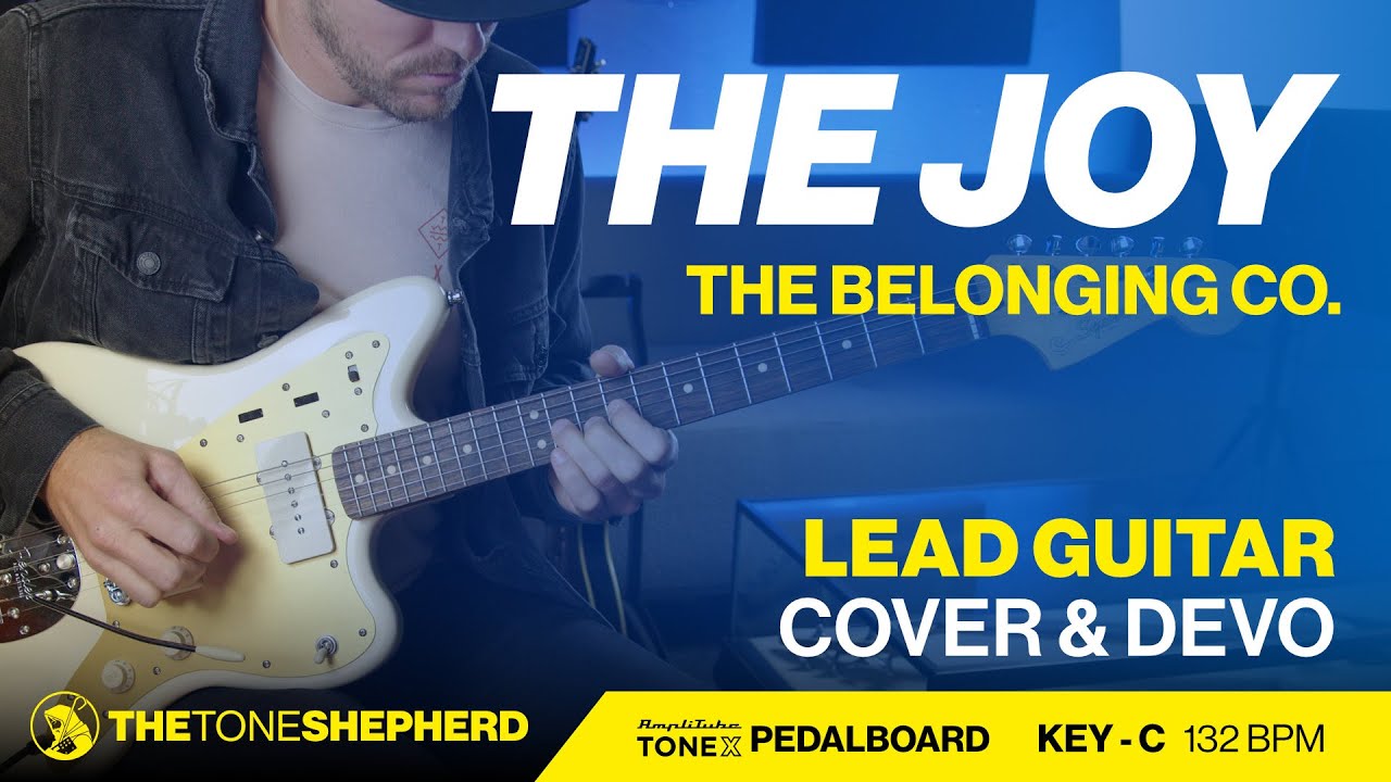 The Joy (The Belonging Co.) — Учебное пособие по игре на электрогитаре (тональность C)