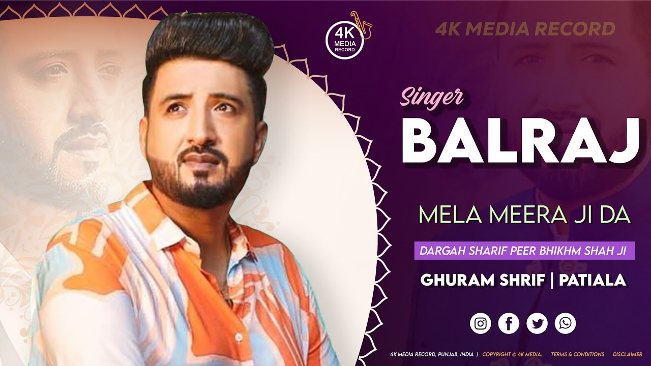 Balraj | Bilga | Mela Meera Ji Da Dargah Sharif Peer Bhikham Shah Ji | Ghuram Shrif | Patiala
