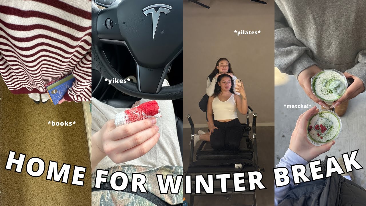 finally home for winter break! | week in my life