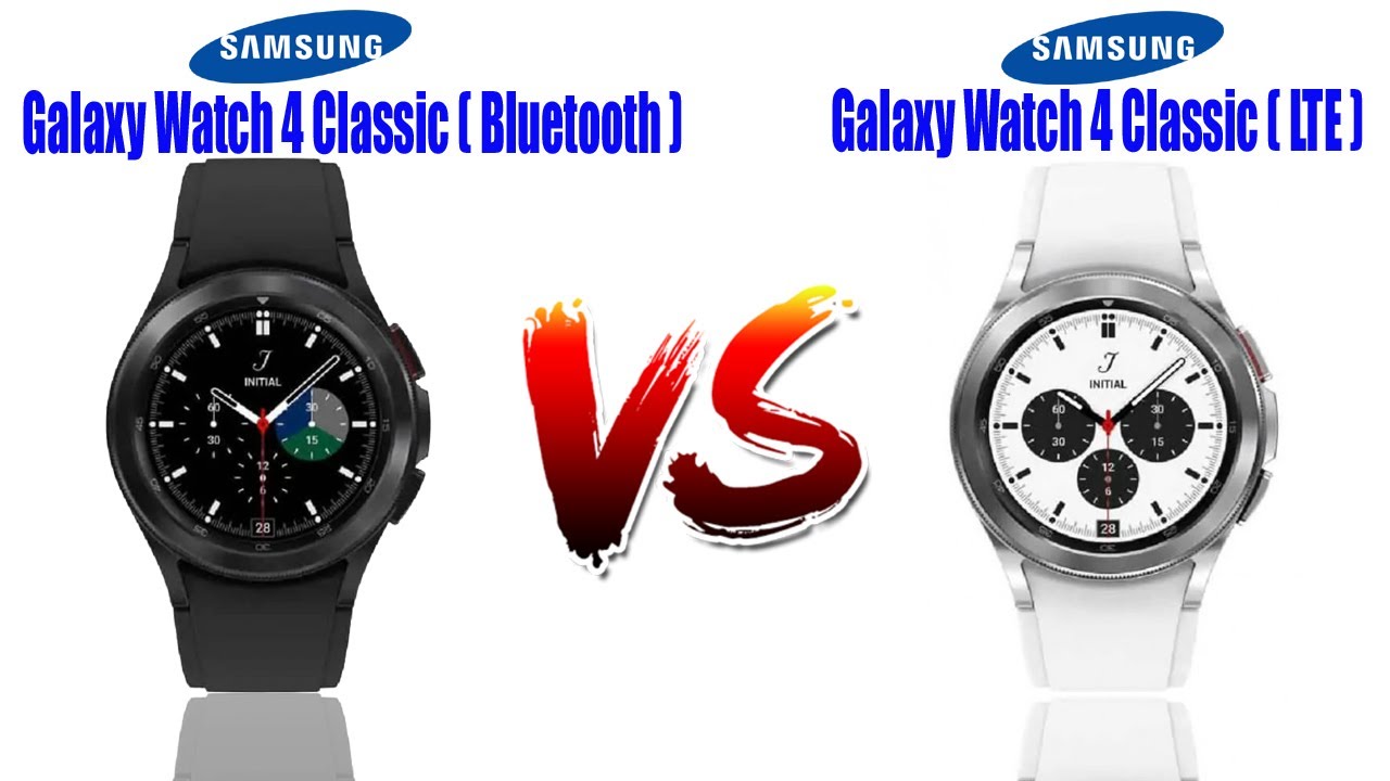 Samsung Galaxy Watch 4 Classic (Bluetooth) vs Samsung Galaxy Watch 4 Classic (LTE)  Full  Comparison