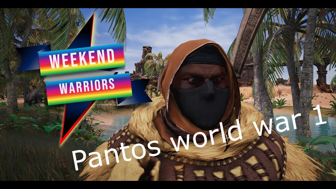 Pantos world war one ( Part 2 )
