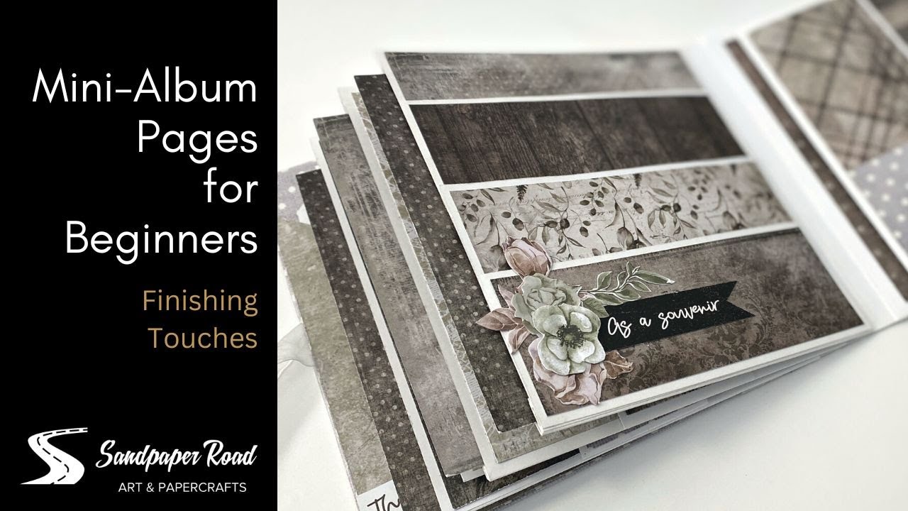 Mini-Album Pages | Finishing Touches (for beginners)