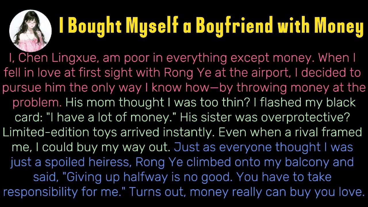 《 I Bought Myself a Boyfriend with Money》