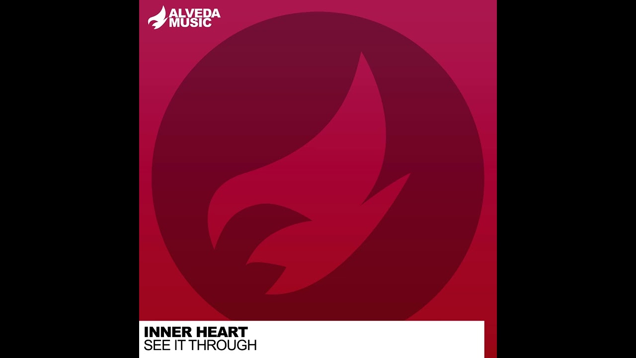 Inner Heart - See It Through(Original Mix)Uplifting Trance