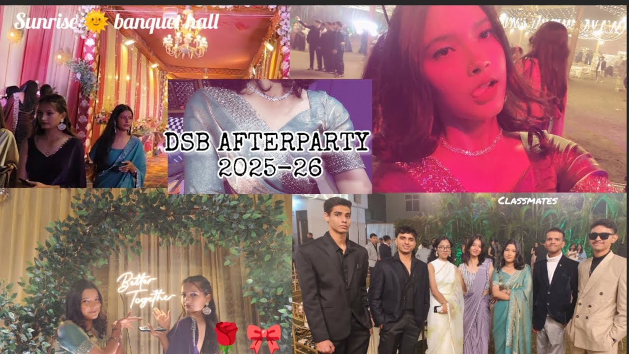 DSB After Party 2025-26💅🏻🎉..| #vlog | #afterparty |