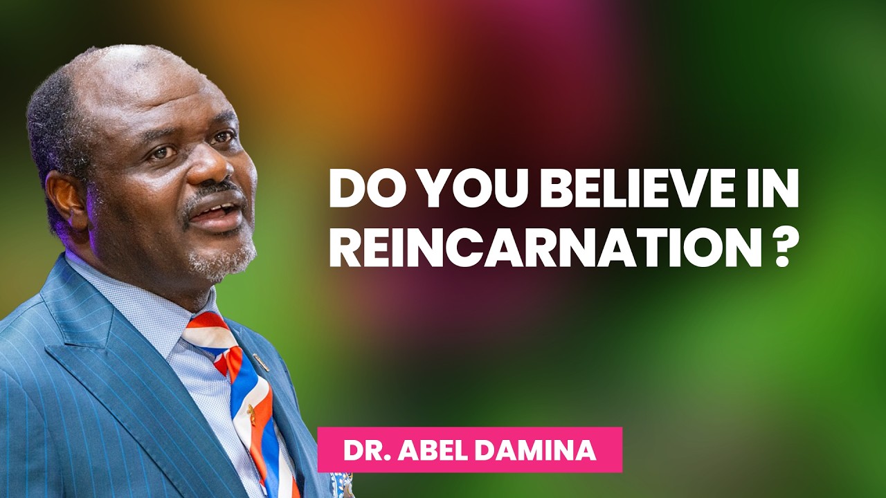 There's Nothing Like Reincarnation - Dr Abel Damina Sermons