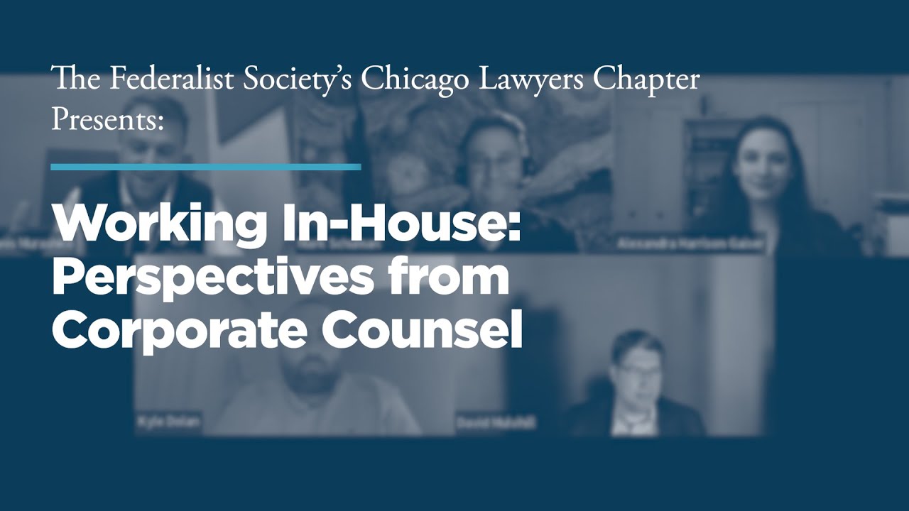 Working In-House: Perspectives from Corporate Counsel