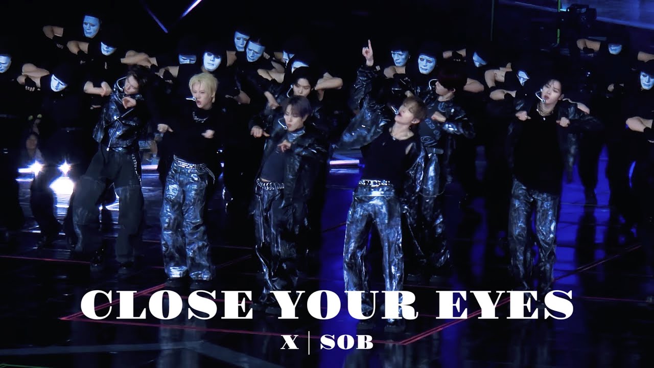 CLOSE YOUR EYES《INTRO + X + SOB》｜251115 [KGMA2025]