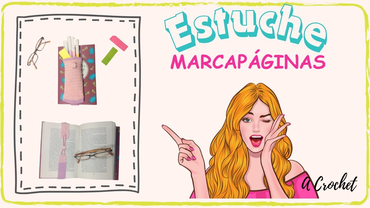 ESTUCHE MARCAPAGINAS A CROCHET  ¡Organiza con Estilo!