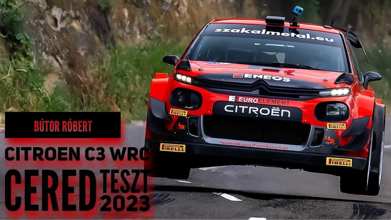 Bútor Róbert - Citroen C3 WRC - Cered teszt 2023.06.08.