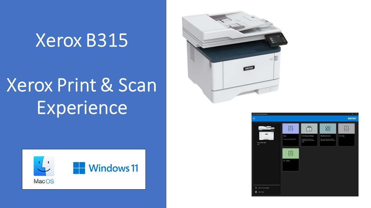🖨️ Review: Xerox Print and Scan Software | Xerox B315 Laser Printer | on Windows 11 and Mac OS