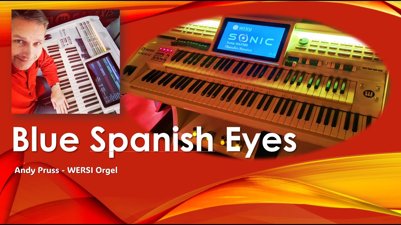 Andy Pruss WERSI Orgel - Spanish Eyes