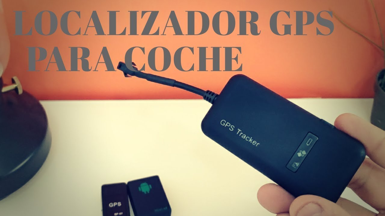 Mejor Localizador GPS para seguimiento de tu Coche