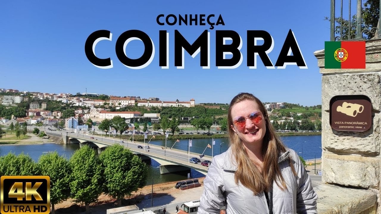 O QUE FAZER EM COIMBRA, PORTUGAL? Ruas, casas, pontos turísticos e qualidade de vida
