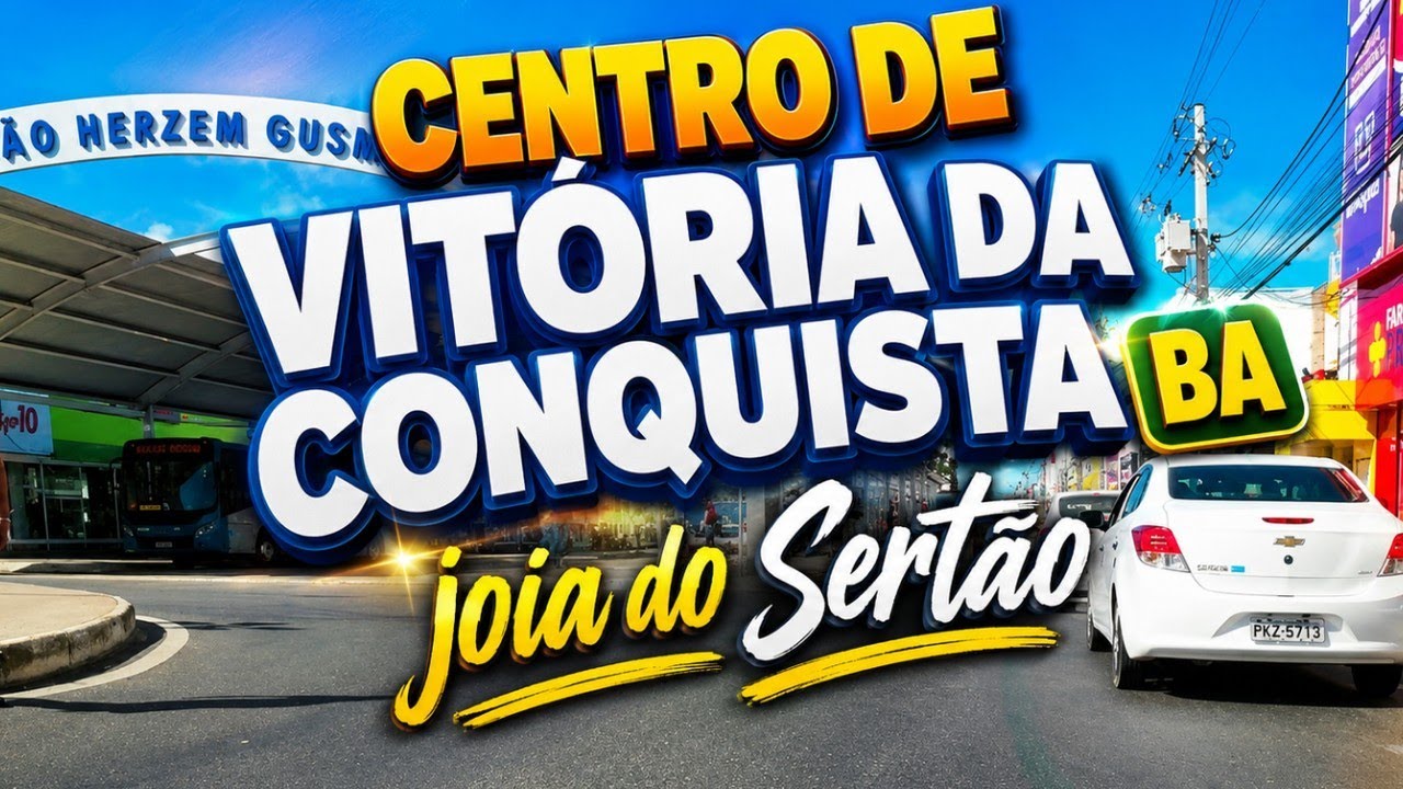 Centro de Vitória da Conquista - BA, atualizado...