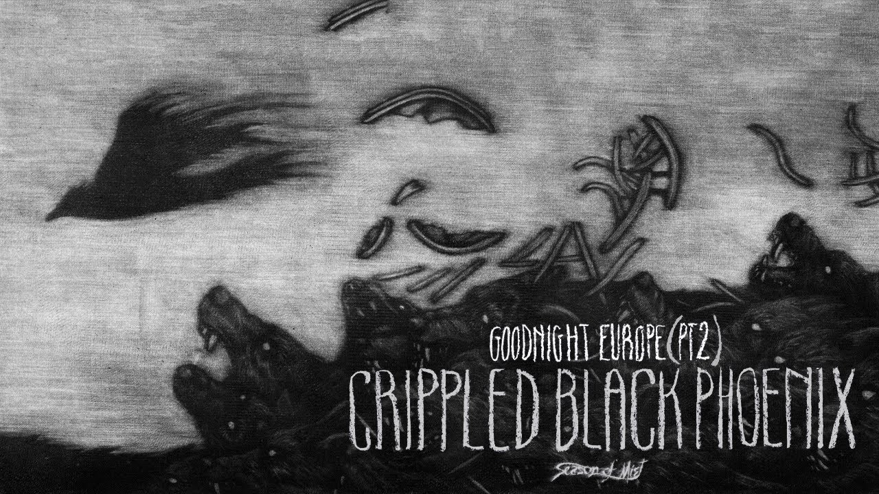 Crippled Black Phoenix - 