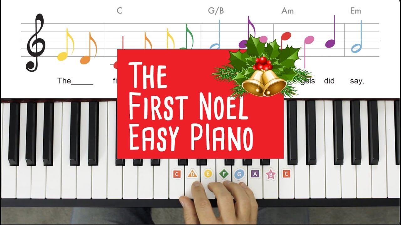 The First Noel Easy Piano Notes with Cool Left Hand Pattern