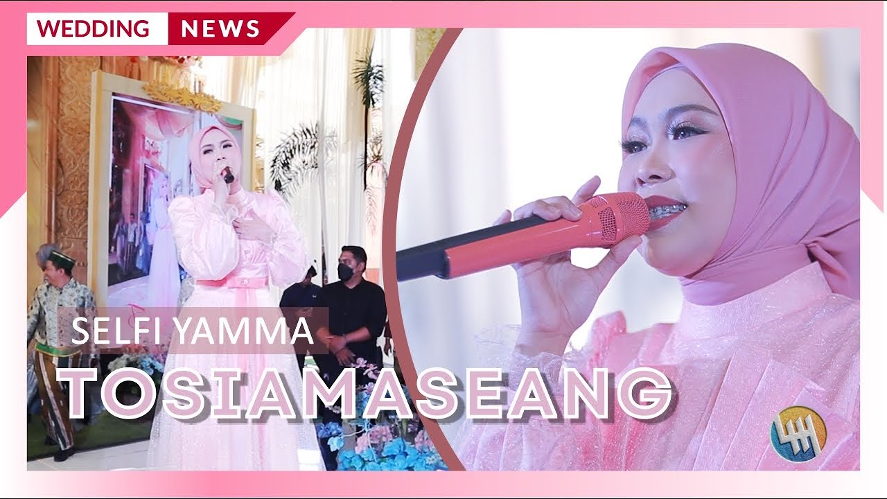 SELFI YAMMA - TOSIAMASEANG  | Memories of Al & Rima (Anggana)