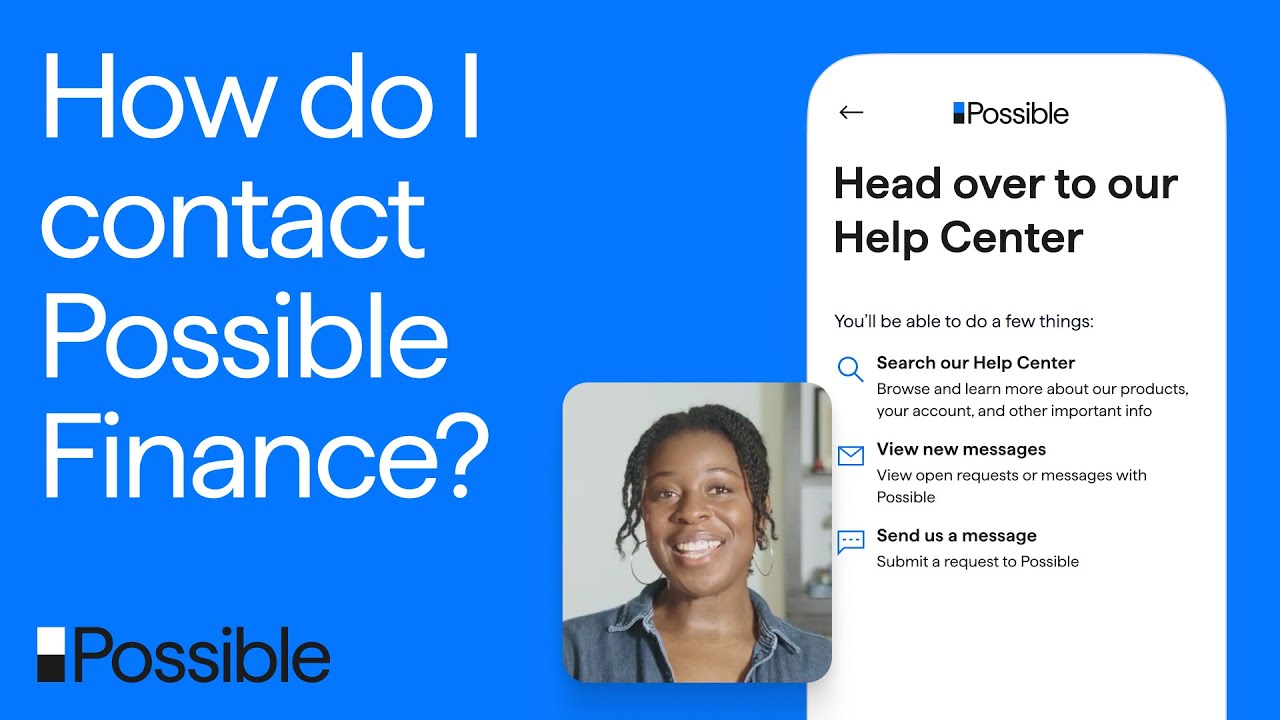 How do I contact Possible Finance? | Possible FAQ