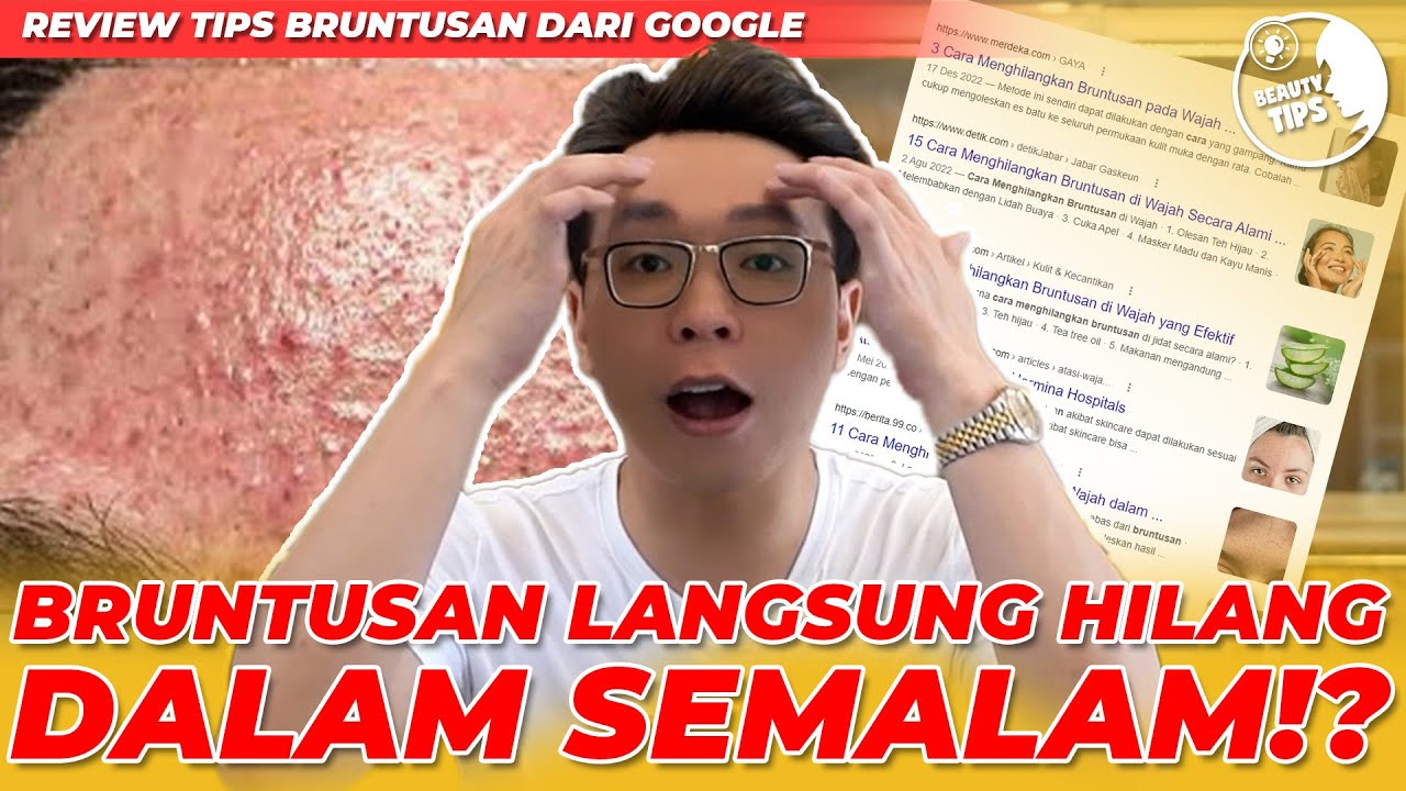 10 CARA HILANGIN BERUNTUSAN DALAM 1 HARI!! - BEAUTY TIPS