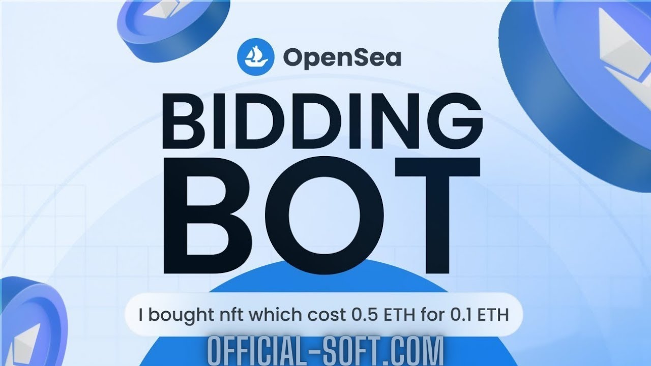 Opensea Mint Bot / Opensea Bidding Bot / Download + Tutorial / Work 2022