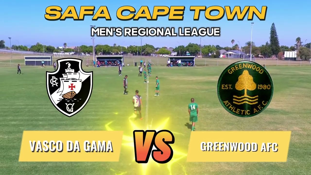 CR Vasco Da Gama vs Greenwood Athletic - SAFA  Cape Town Men's Regional League Match Highlights