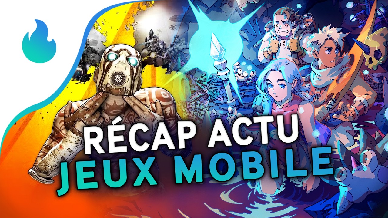 📱 R&eacute;cap actu des jeux mobile (Android et iOS) #245