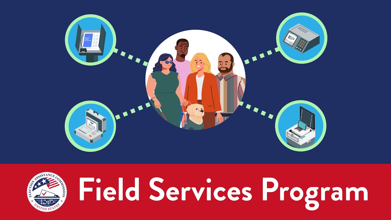 The EAC's Field Services Program