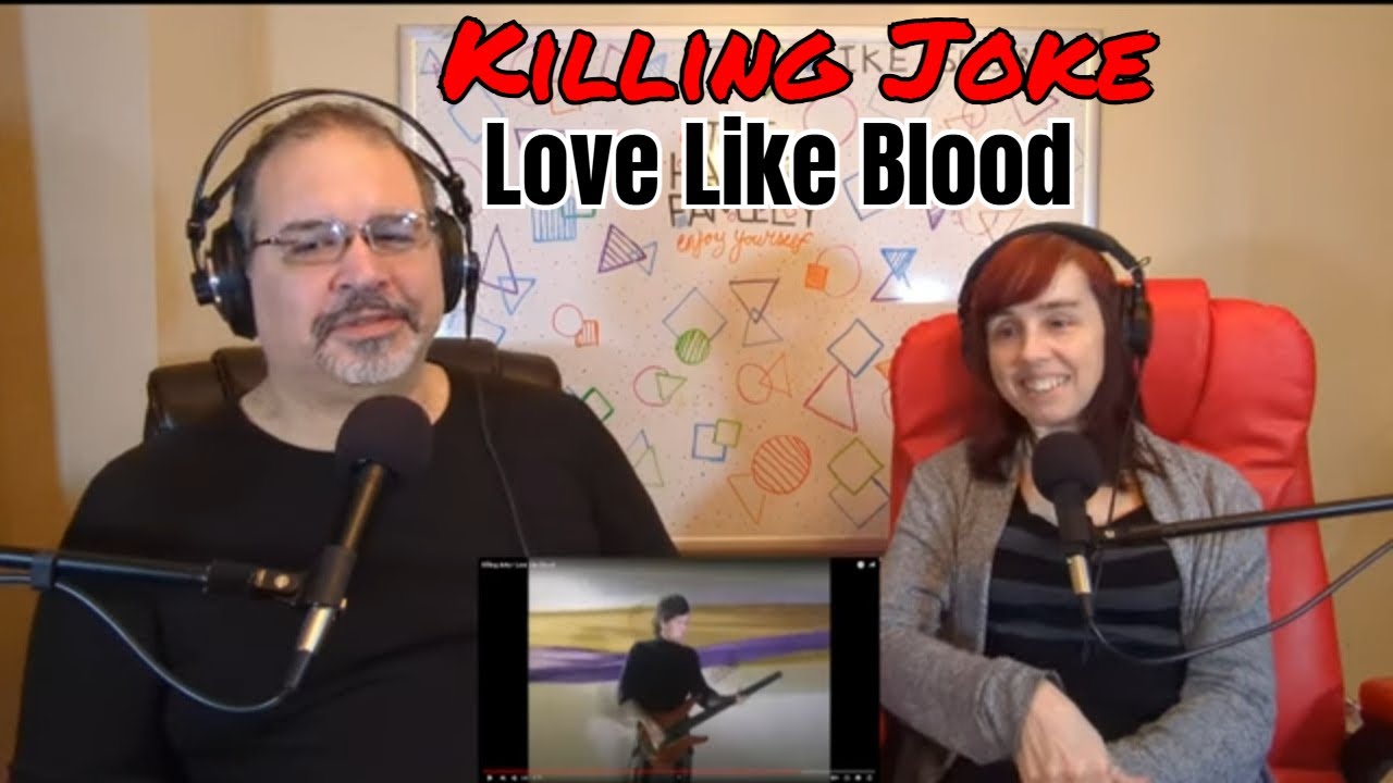 Killing Joke - Love Like Blood Reaction