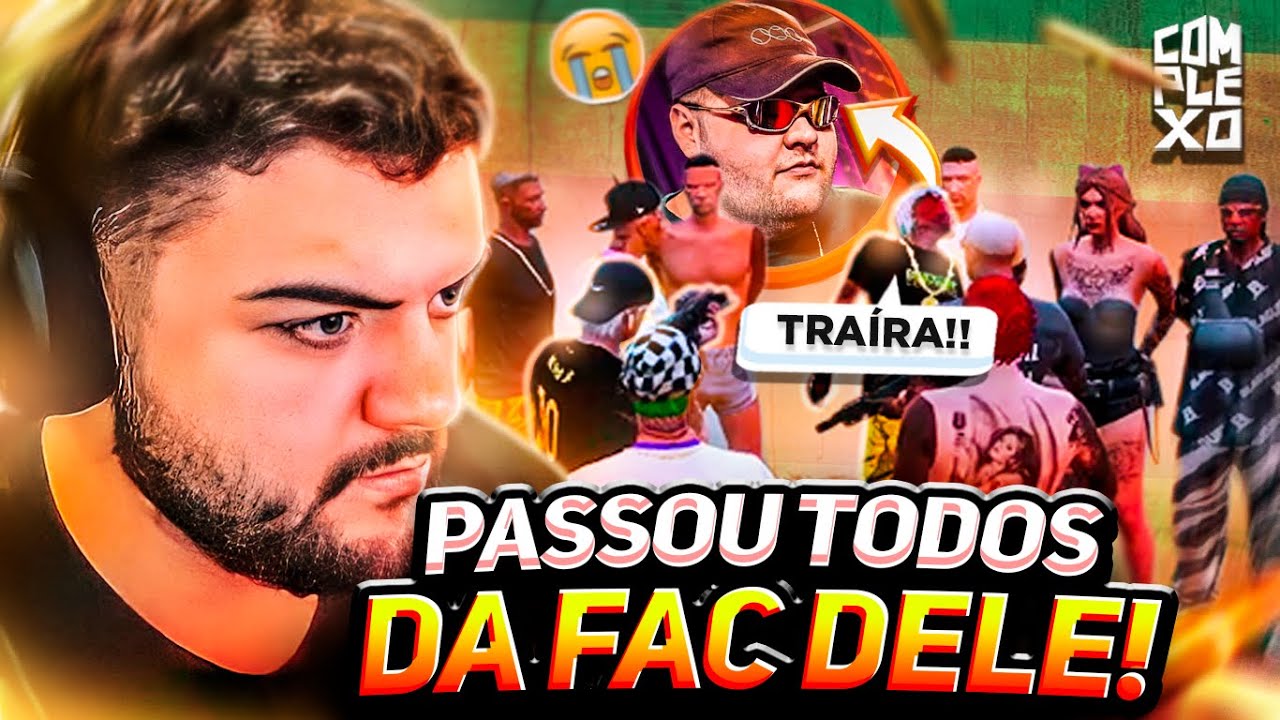 ELE TRAIU TODOS DA FACÇÃO DELE! GTA RP (LUQUET4)