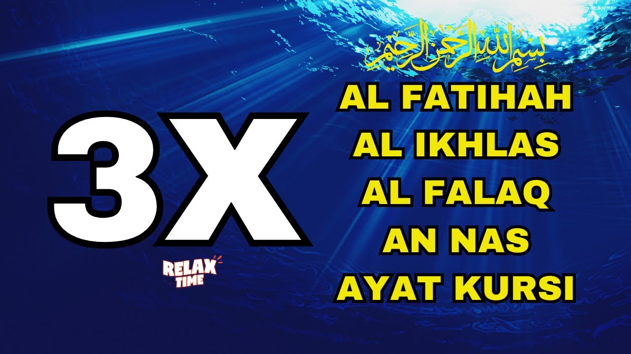 3X FATIHA, 3X AYAT KURSI, 3X IKHLAS, FELAK, NAS | SIHR, MAGIC, JINN, EVIL-EYE |  Alaa Aqel