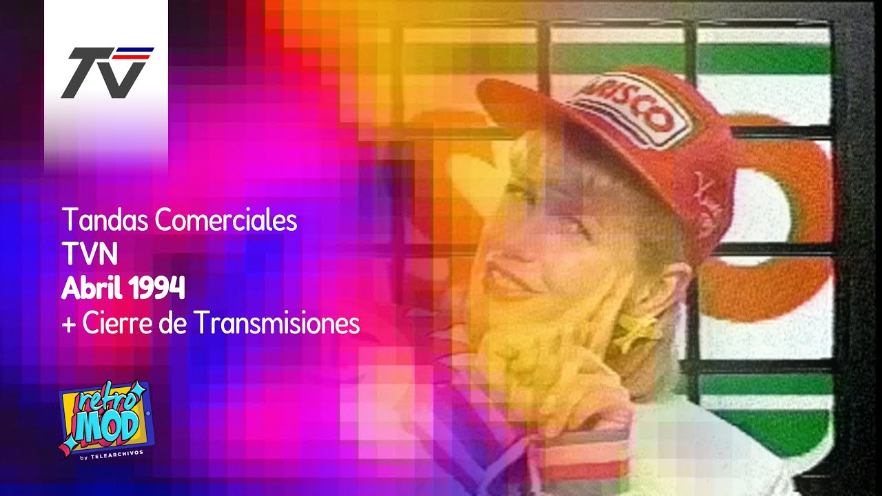 Tandas Comerciales TVN (Abril 1994) + Cierre de Transmisiones