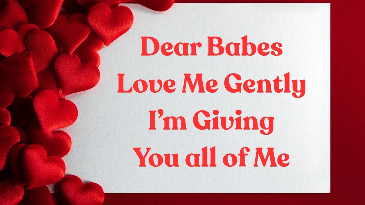 It's All or Nothing, Babe 🧡 I Don’t Do Halfway 🧡 If You Love Me, Stay (Love Letter to Babe)