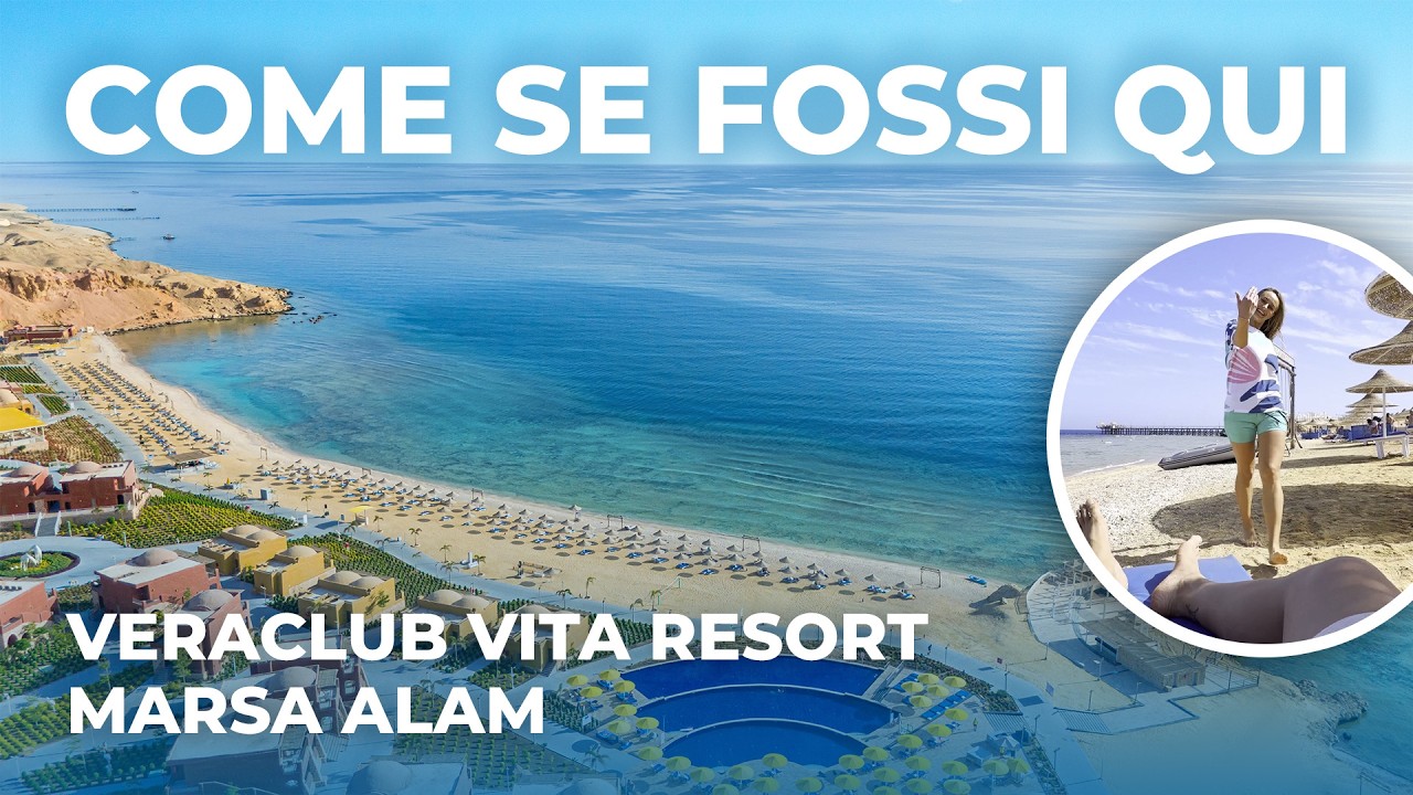 Esperienza POV | Vivi la vacanza al Veraclub Vita Resort di Marsa Alam