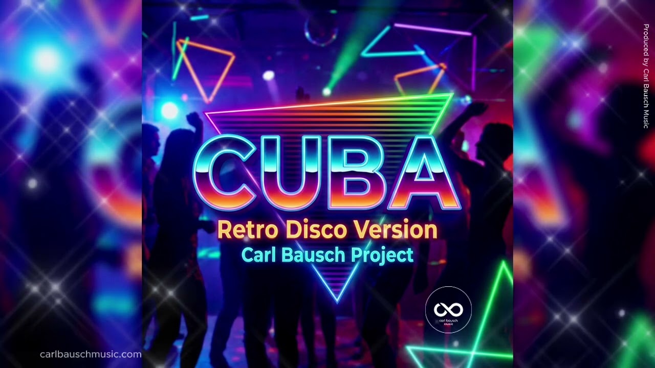 Cuba – Retro Disco Version | Classic Dance Song Reimagined