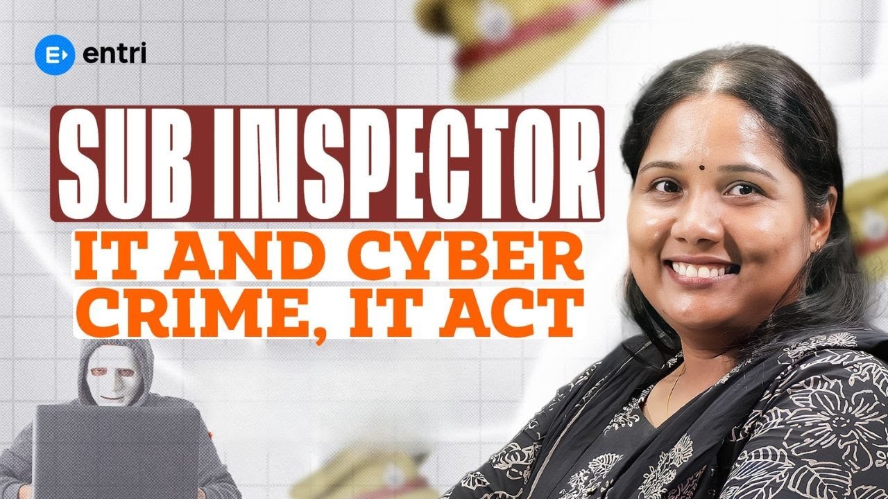 🔥Sub Inspector IT & Cyber Law ,IT Act 🔥 | Special Topics | Entri