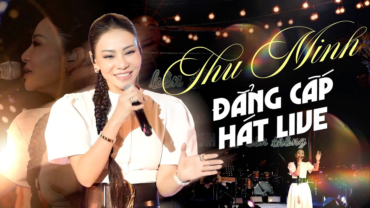 THU MINH Khẳng Định Đẳng Cấp Hát Live Tại LIVE SHOW MỚI NHẤT 2024 | Bay, Bóng Mây Qua Thềm, Đừng Yêu