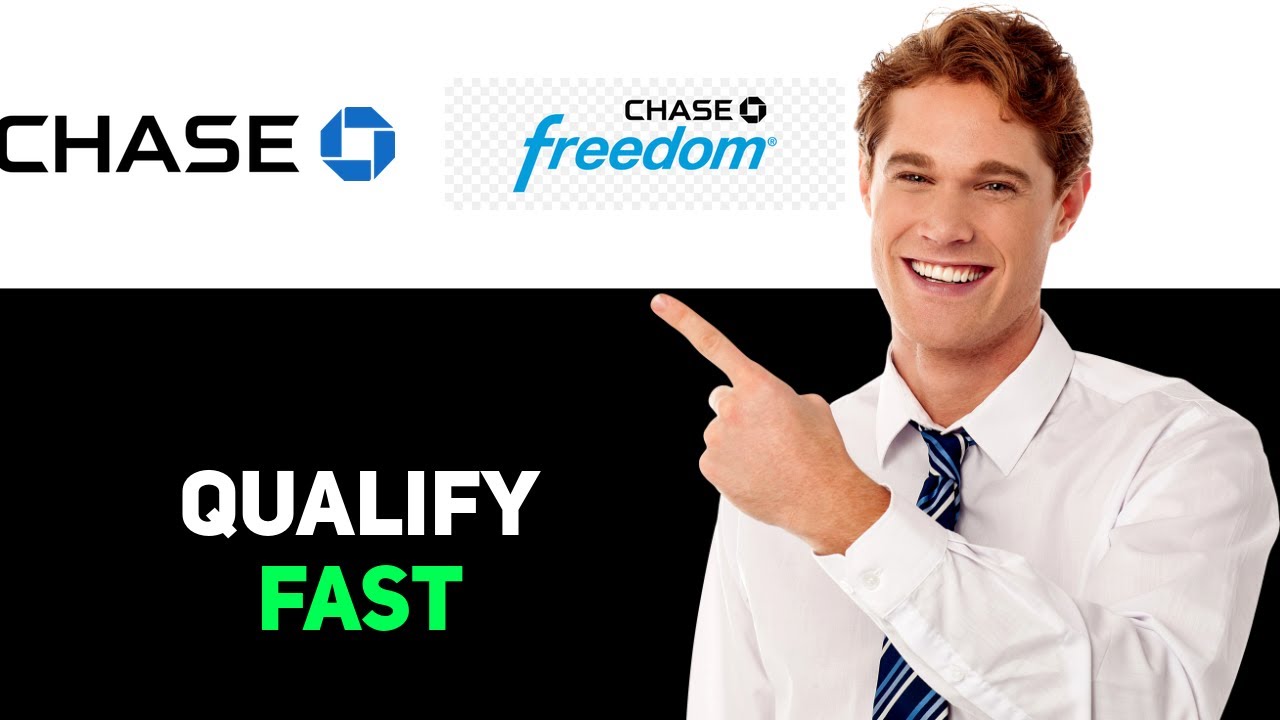 How To Qualify For Chase Freedom Unlimited 2025
