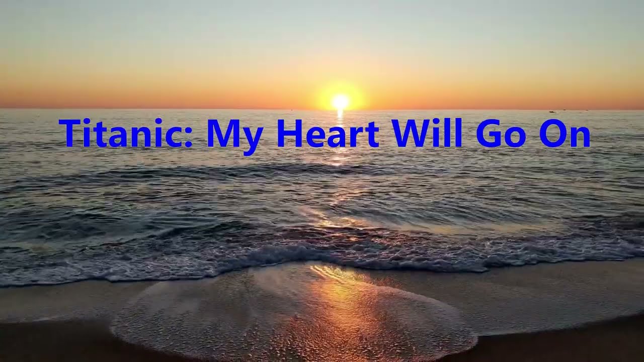 Titanic: My Heart Will Go On